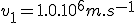 v_1=1.0.10^6 m.s^{-1}